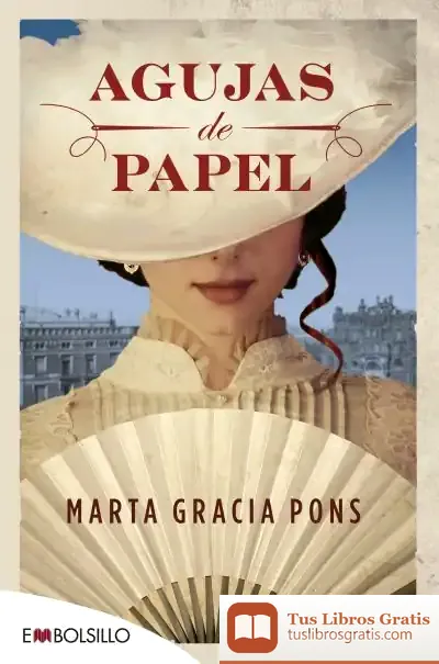 Descargar Agujas De Papel de Marta Gracia Pons