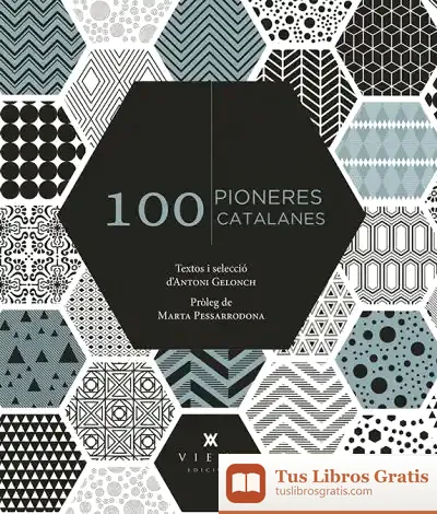 Descargar 100 Pioneres Catalanes de Marta Pessarrodona