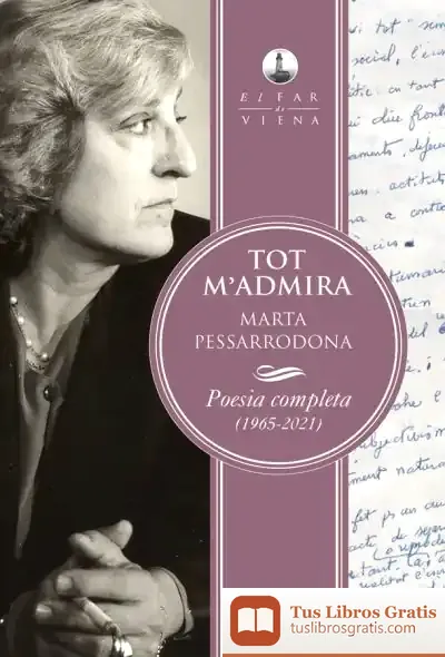 Descargar Tot M'Admira de Marta Pessarrodona