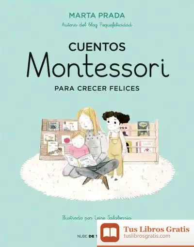 Descargar Cuentos Montessori Para Crecer Felices