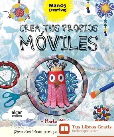 Descargar Crea Tus Propios Móviles