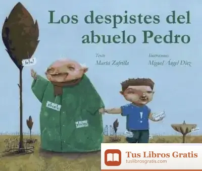Descargar Los Despistes Del Abuelo Pedro