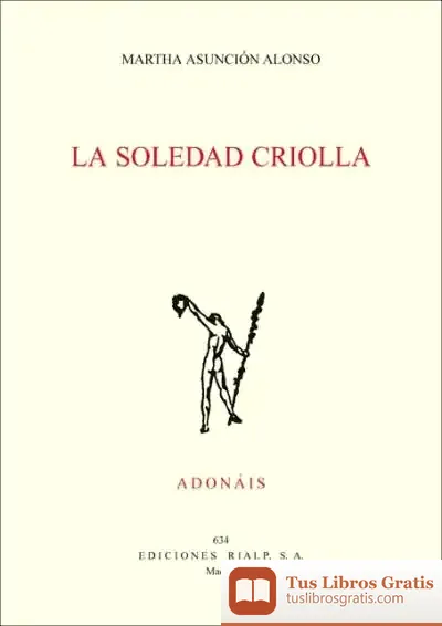 Descargar La Soledad Criolla de Martha Asunción Alonso