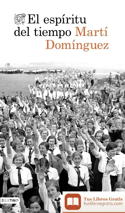 Descargar El Espíritu Del Tiempo de Martí Domínguez Romero