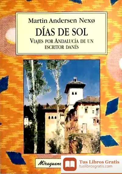 Descargar Días De Sol. Viajes Por Andalucía De Un Escritor Danés