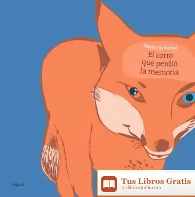 Descargar El Zorro Que Perdió La Memoria