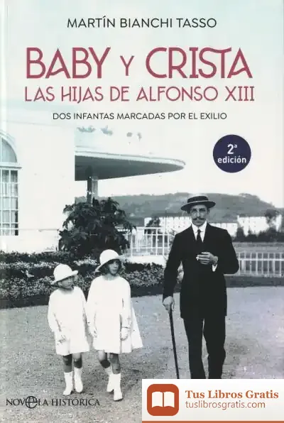 Descargar Baby Y Crista. Las Hijas De Alfonso Xiii