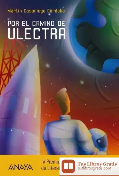 Descargar Por El Camino De Ulectra de Martín Casariego