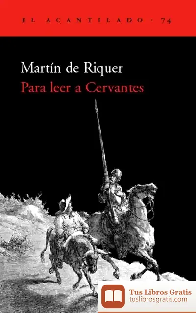 Descargar Para Leer A Cervantes de Martín de Riquer