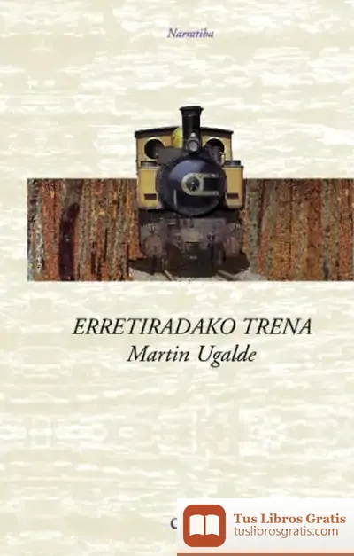 Descargar Erretiradako Trena