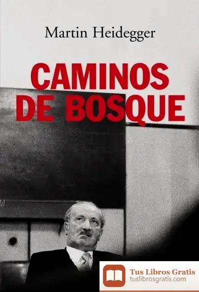 Descargar Caminos De Bosque de Martin Heidegger