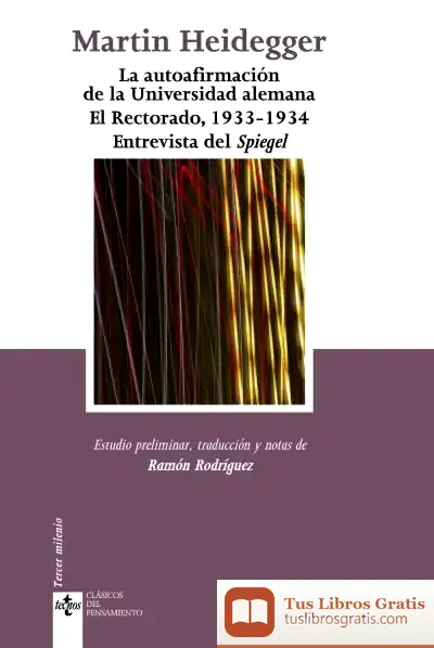 Descargar La Autoafirmación De La Universidad Alemana. El Rectorado, 1933-1934. Entrevista Del Spiegel