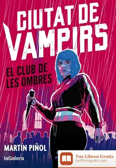 Descargar Ciutat De Vampirs 1. El Club De Les Ombres