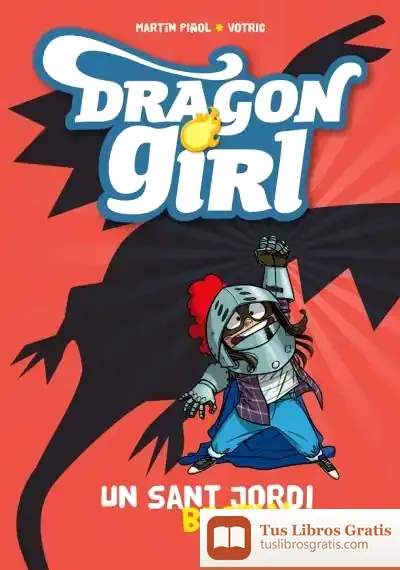 Descargar Dragon Girl. Un Super Sant Jordi Bestial