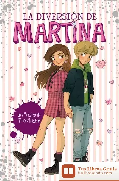 Descargar Un Instante Inolvidable (La Diversión De Martina 7) de Martina D'antiochia