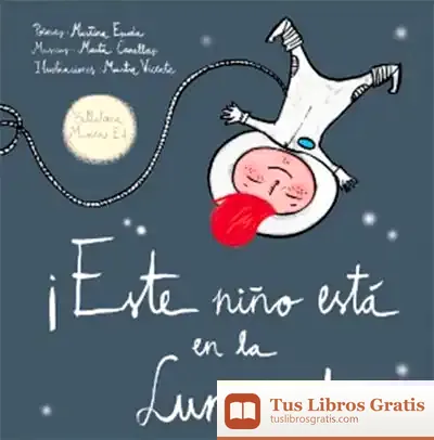 Descargar ¡Este Niño Está En La Luna!
