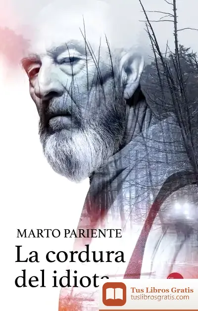 Descargar La Cordura Del Idiota