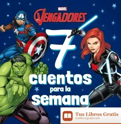 Descargar Los Vengadores. 7 Cuentos Para La Semana de Marvel