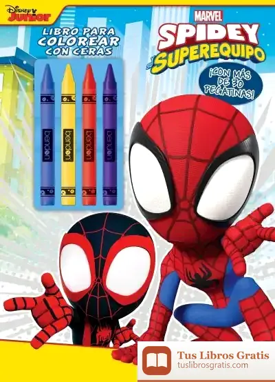 Descargar Spidey Y Su Superequipo. Libro Para Colorear Con Ceras de Marvel