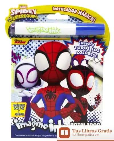 Descargar Spidey Y Su Superequipo. Rotulador Mágico de Marvel