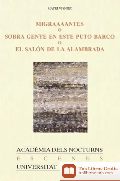 Descargar Migraaaantes O Sobra Gente En Este Puto Barco O El Salón De La Alambrada