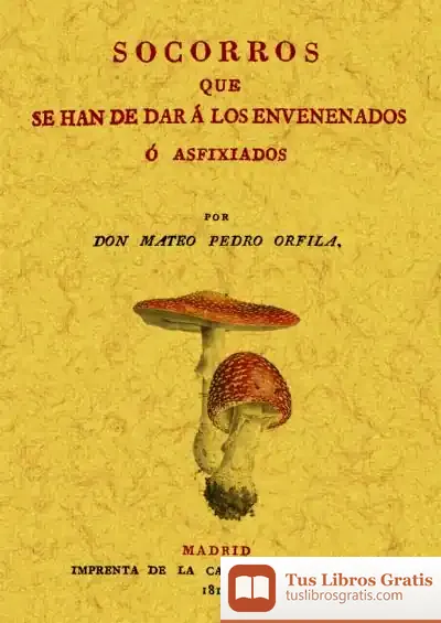 Descargar Socorros Que Se Han De Dar A Los Envenenados O Axfisiados de Enrique Cárdenas de la Peña