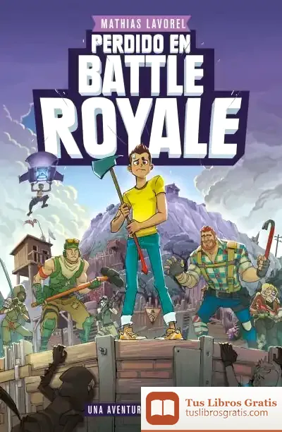 Descargar Perdido En Battle Royale de Mathias Lavorel