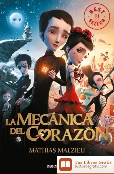 Descargar La Mecánica Del Corazón de Mathias Malzieu