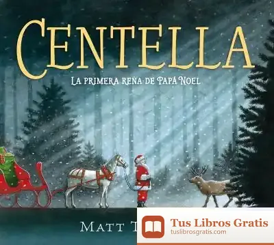 Descargar Centella. La Primera Rena De Papá Noel