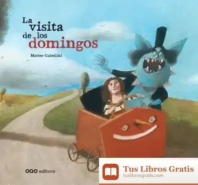 Descargar La Visita De Los Domingos
