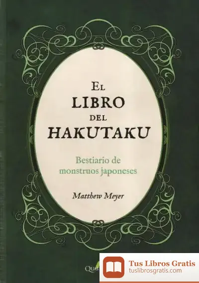 Descargar El Libro Del Hakutaku. Bestiario De Monstruos Japoneses de Matthew Meyer
