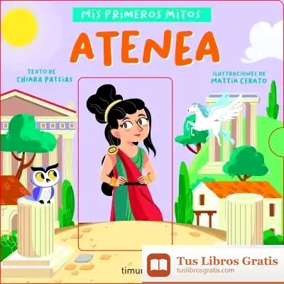 Descargar Atenea. Mis Primeros Mitos de Mattia Cerato