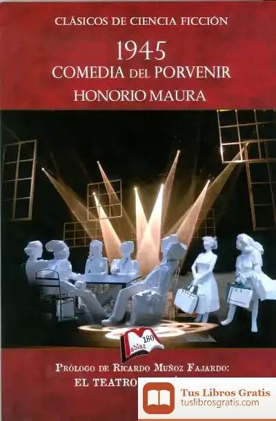 Descargar 1945, Comedia Del Porvenir