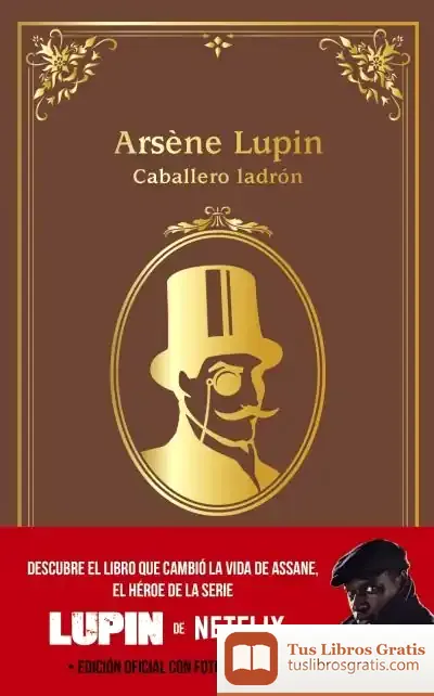 Descargar Arsène Lupin, Caballero Ladrón de Maurice Leblanc