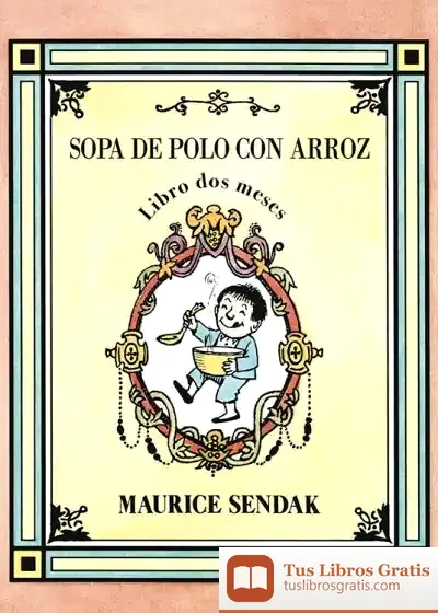 Descargar Sopa De Polo Con Arroz, Libro Dos Meses