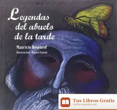 Descargar Leyendas Del Abuelo De La Tarde