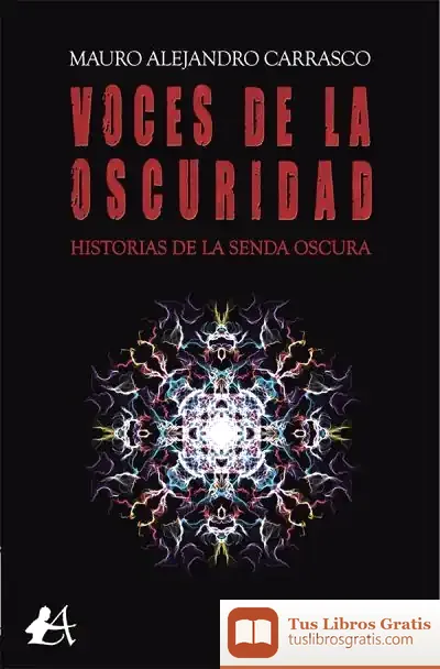 Descargar Voces De La Oscuridad: Historias De La Senda Oscura