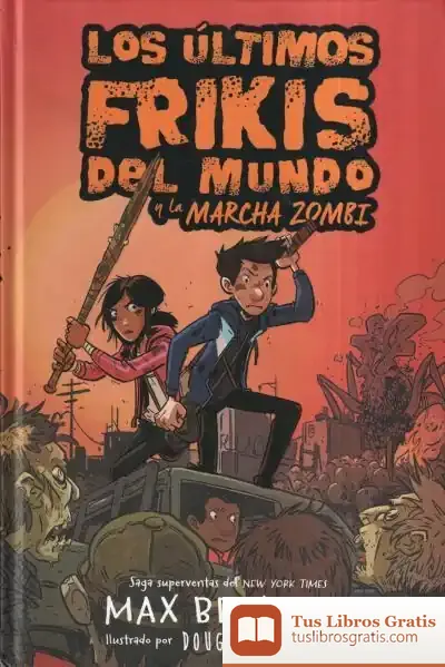 Descargar Los Últimos Frikis Del Mundo Y La Marcha Zombi