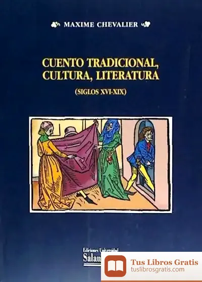Descargar Cuento Tradicional, Cultura, Literatura (Siglos Xvi-Xix)