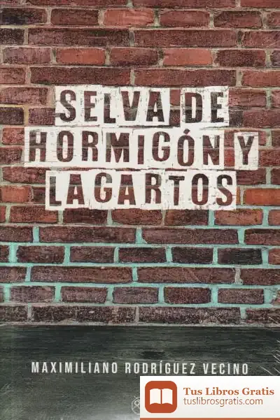 Descargar Selva De Hormigón Y Lagartos