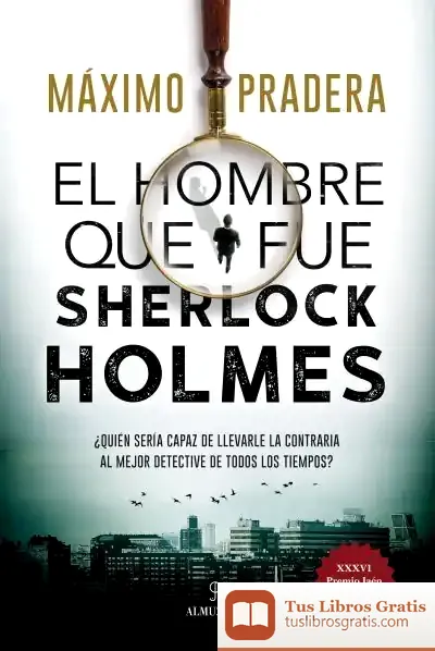 Descargar Hombre Que Fue Sherlock Holmes, El