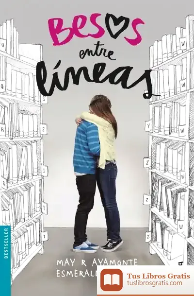Descargar Besos Entre Líneas de May R. Ayamonte