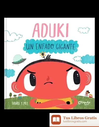 Descargar Aduki: Un Enfado Gigante de Mayra Clerici