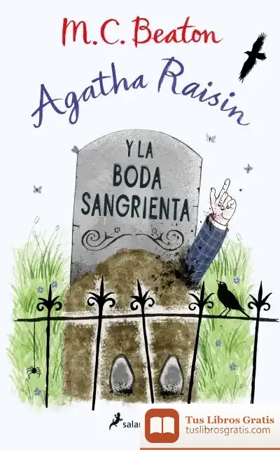 Descargar Agatha Raisin Y La Boda Sangrienta (Agatha Raisin 5) de M.c. Beaton