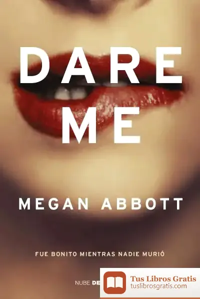 Descargar Dare Me: Fue Bonito Mientras Nadie Murió