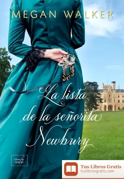 Descargar La Lista De La Señorita Newbury de Megan Walker