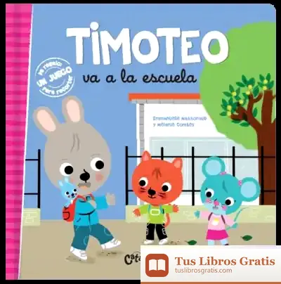 Descargar Timoteo Va A La Escuela