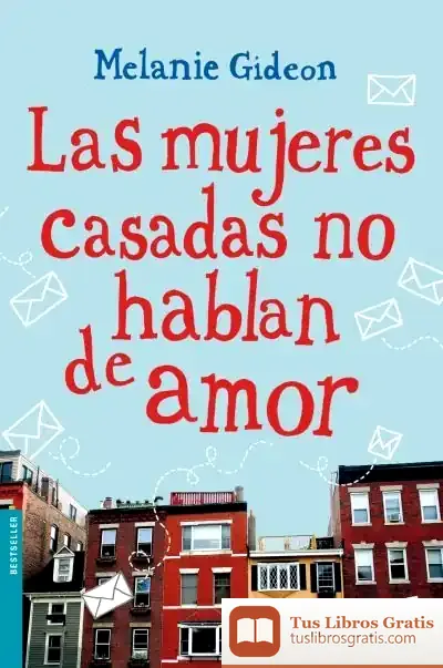 Descargar Las Mujeres Casadas No Hablan De Amor