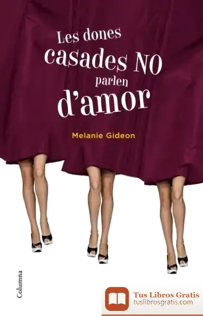 Descargar Les Dones Casades No Parlen D'Amor