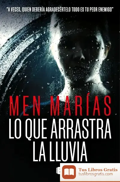 Descargar Lo Que Arrastra La Lluvia